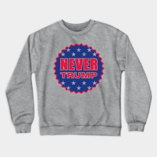 NEVER TRUMP Crewneck Sweatshirt